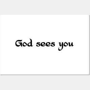 God sees you - black text Posters and Art